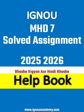 IGNOU MHD 7 Solved Assignment 2025 2026